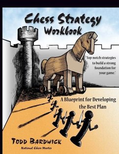 Chess Strategy Workbook - Bardwick, Todd