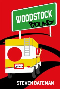 Woodstock Bound - Bateman, Steven