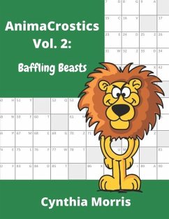 AnimaCrostics Volume 2: Baffling Beasts - Morris, Cynthia