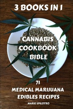 Cannabis Cookbook Bible - Spilotro, Marie
