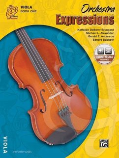 Orchestra Expressions, Book One Student Edition - Brungard, Kathleen Deberry; Alexander, Michael; Anderson, Gerald; Dackow, Sandra; Witt, Anne C