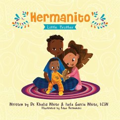 Hermanito - Garcia White, Isela; White, Khalid