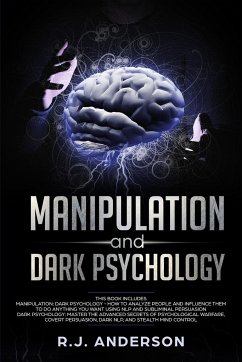 Manipulation and Dark Psychology - Anderson, R. J.