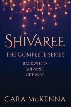 Shivaree: The Complete Series - Mckenna, Cara