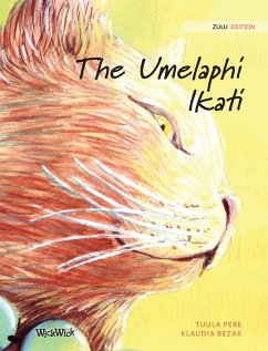 The Umelaphi Ikati: Zulu Edition of The Healer Cat - Pere, Tuula