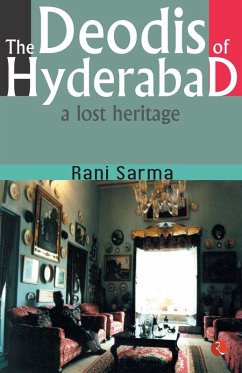 The Deodis of Hyderabad a Lost Heritage - Sarma, Rani