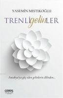 Trenli Gelinler - Mistikoglu, Yasemin