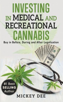 Investing In Medical and Recreational Cannabis - Dee, Mickey