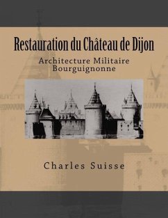 Restauration du château de Dijon - Suisse, Charles