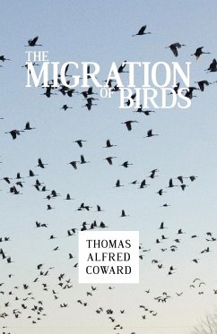 The Migration of Birds - Coward, Thomas Alfred