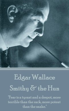 Edgar Wallace - Smithy & the Hun: 