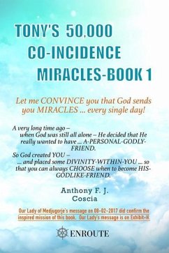 Tony's 50,000 Co-Incidence Miracles - Coscia, Anthony Fj