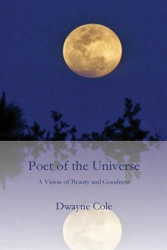 Poet of the Universe - Cole, Dwayne