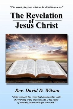 The Revelation of Jesus Christ - Wilson, David D.