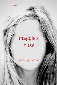 maggie's ruse - Parrish, Anne Leigh