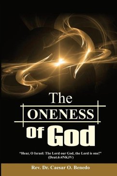 The Oneness of God - Benedo, Caesar