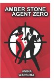Amber Stone Agent Zero