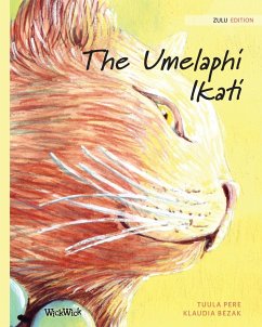 The Umelaphi Ikati: Zulu Edition of The Healer Cat - Pere, Tuula