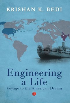 Engineering a Life - Bedi, Krishan K.