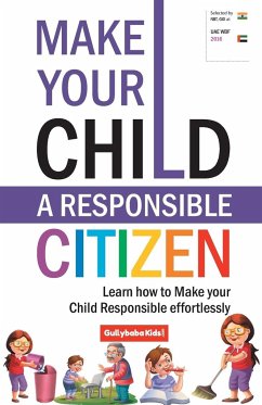 Make Your Child A Responsible Citizen - Verma, Dinesh