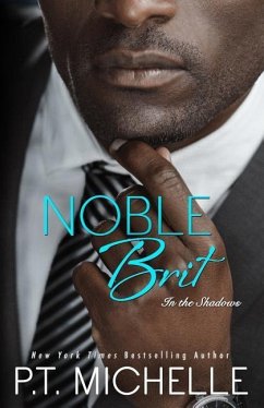 Noble Brit: A Billionaire Noble Story - Michelle, P. T.