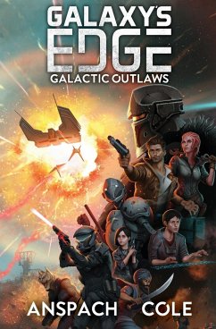 Galactic Outlaws - Anspach, Jason; Cole, Nick