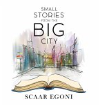 Small Stories from the Big City