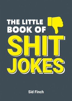 The Little Book of Shit Jokes - Finch, Sid