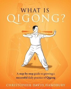 What is Qigong? - Handbury, Christopher David