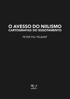 O avesso do niilismo (eBook, ePUB) - Pelbart, Peter Pàl