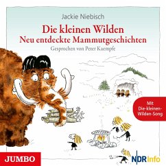 Die kleinen Wilden. Neu entdeckte Mammutgeschichten (MP3-Download) - Niebisch, Jackie