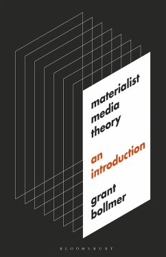 Materialist Media Theory (eBook, ePUB) - Bollmer, Grant