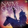 Native Chants - Bild 1