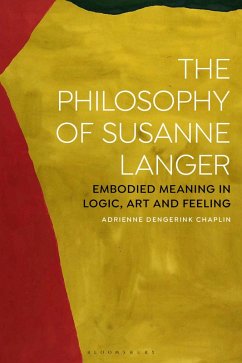 The Philosophy of Susanne Langer (eBook, PDF) - Dengerink Chaplin, Adrienne