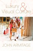 Luxury and Visual Culture (eBook, ePUB)