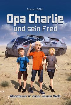 Opa Charlie und sein Fred (eBook, ePUB) - Keßler, Roman