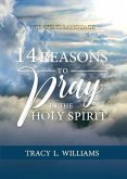14 Reasons to Pray in The Holy Spirit (eBook, ePUB)