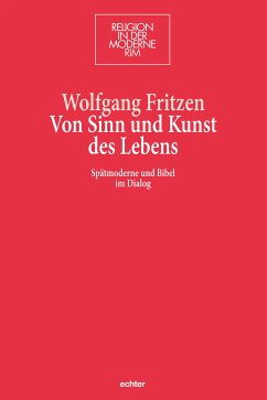 Von Sinn und Kunst des Lebens (eBook, PDF) - Fritzen, Wolfgang