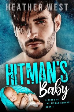 Cover Hitman's Baby (A Bound to the Hitman Romance, #1) (eBook, ePUB)