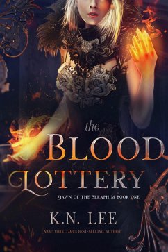 Cover The Blood Lottery (Dawn of the Seraphim, #1) (eBook, ePUB)