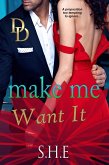 Make Me Want It (Diva Diaries, #1) (eBook, ePUB) Make Me Want It (Diva Diaries, #1) (eBook, ePUB)