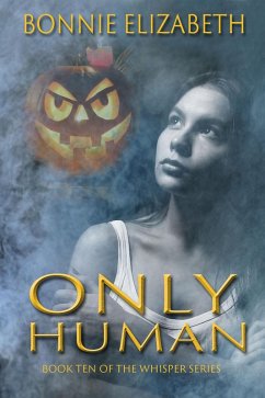 Only Human (Whisper, #10) (eBook, ePUB) - Elizabeth, Bonnie