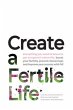 Create a Fertile Life (eBook, ePUB) - Bild 1