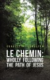 Le Chemin: Wholly Following the Path of Jesus