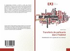 Transferts de polluants dans l¿habitat