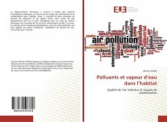 Polluants et vapeur d¿eau dans l¿habitat - Cohas, Michel