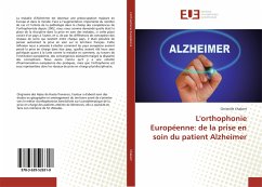 L'orthophonie Européenne: de la prise en soin du patient Alzheimer - Chabert, Christelle