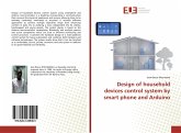 Design of household devices control system by smart phone and Arduino