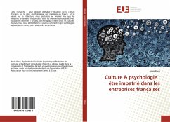 Culture & psychologie : être impatrié dans les entreprises françaises - Roux, Anaïs