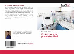 En torno a la prematuridad - de la Fé Fonseca, Ernesto Andrés;Cuesta Guirola, Cristina;Calzado Matamoros, Sissy